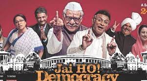 IN - Jai Ho! Democracy  (2015)