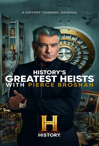 EN - History's Greatest Heists With Pierce Brosnan (2023)