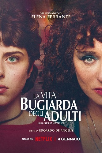 EN - La Vita Bugiarda Degli Adulti, The Lying Life Of Adults (2023)