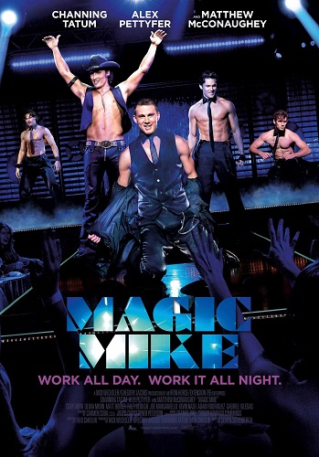 EN - Magic Mike 4K (2012) MATTHEW MCCONAUGHEY