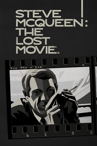 EN - Steve McQueen The Lost Movie (2021)