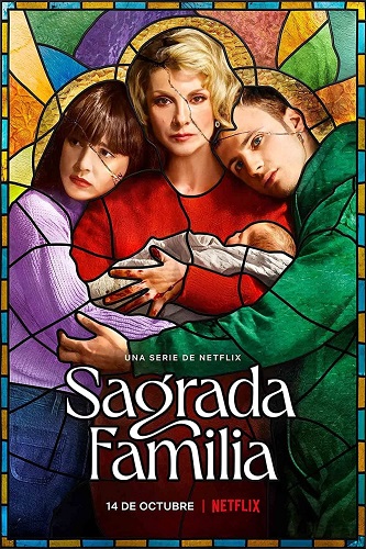 EN - Sagrada Familia, Holy Family (2022) (SPANISH ENG-SUB)