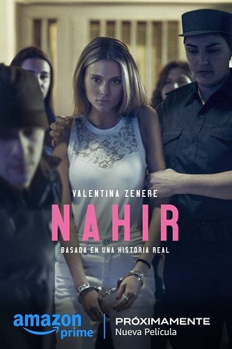 EN - Nahir 4K (2024) (SPANISH MULTI SUB)