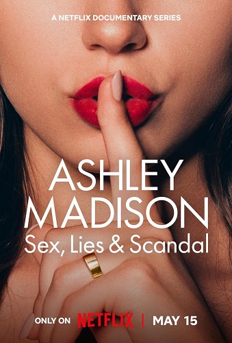 EN - Ashley Madison: Sex, Lies & Scandal (2024)