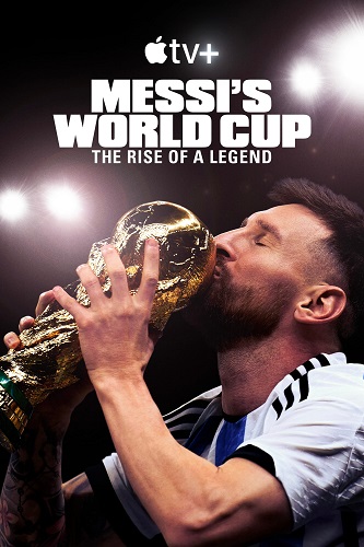 EN - Messi's World Cup: The Rise Of A Legend (2024)