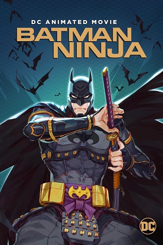 EN - Batman Ninja 4K (2018) (JAPANESE MULTI SUB)