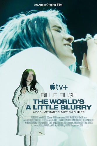 A+ - Billie Eilish: The World's A Little Blurry (2021)