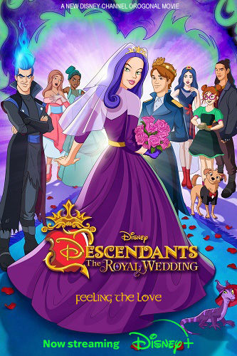 D+ - Descendants: The Royal Wedding (2021)