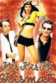 IN - Kis Kis Ki Kismat  (2004)