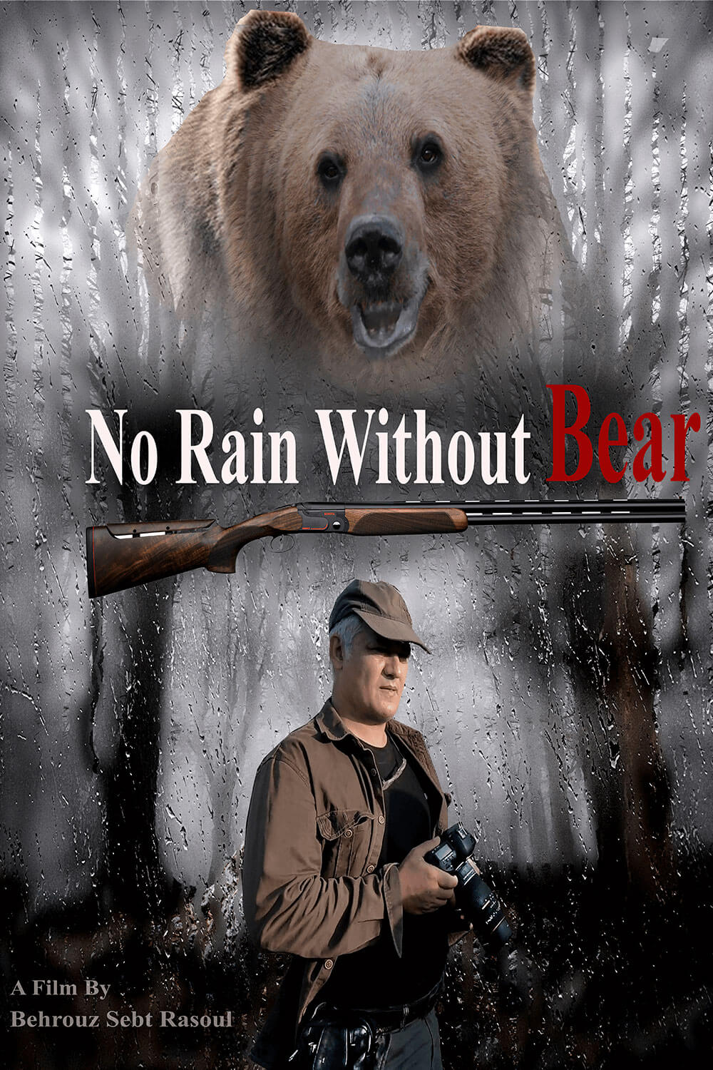 IR - No Rain Without Bear خرس نباشد باران نمی بارد (FESTIVAL MOVIE) Behrouz Sebt Rasoul (DOC)