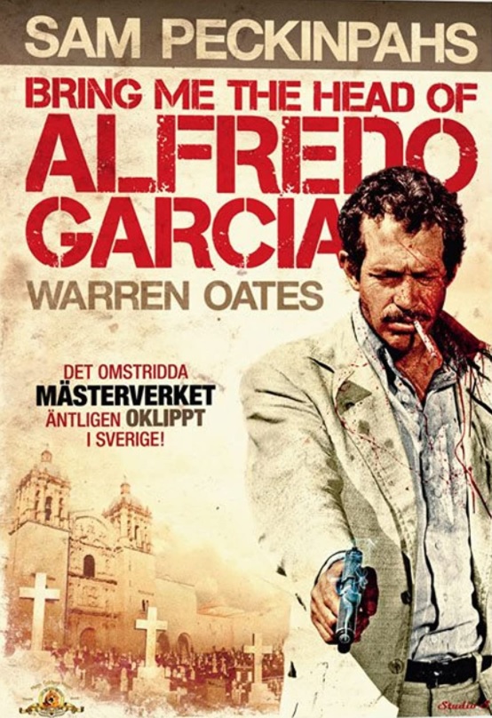 EN - Bring Me The Head Of Alfredo Garcia (1974)